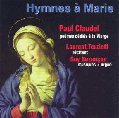 Paul Claudel: Hymnes A Marie - CD Audio