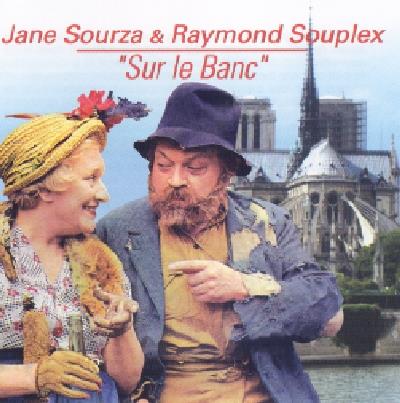 Jane Sourza / Raymond Souplex - Sur Le Banc - CD Audio