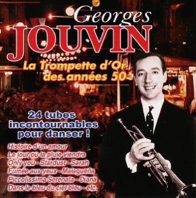 La Trompette D'Or Des Annees 50 - CD Audio di Georges Jouvin