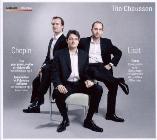 Trio Op.8 / Tristia - CD Audio di Frederic Chopin,Franz Liszt,Chausson Trio