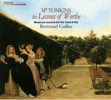 Mr. Tomkins His Lessons of Worthe - CD Audio di Thomas Tomkins