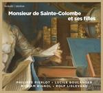 Monsieur de Sainte-Colombe et ses filles