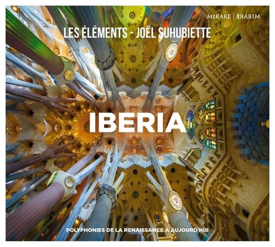 Iberia - CD Audio di Joel Suhubiette,Les Elements