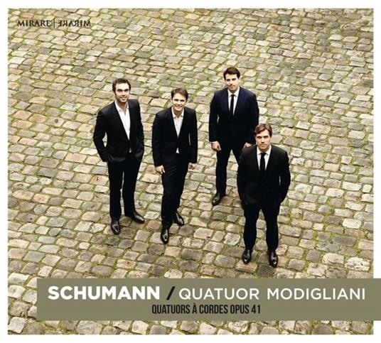 Quartetti per archi op.41 - CD Audio di Robert Schumann,Quatuor Modigliani