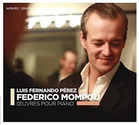 Oeuvres Pour Piano - CD Audio di Frederic Mompou