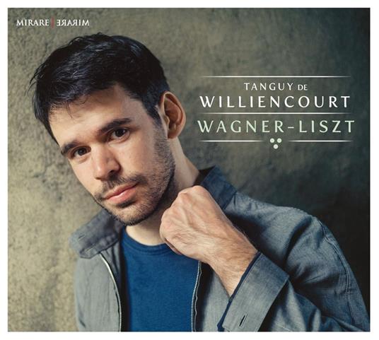 Wagner - Liszt - CD Audio di Franz Liszt,Richard Wagner,Tanguy De Williencourt