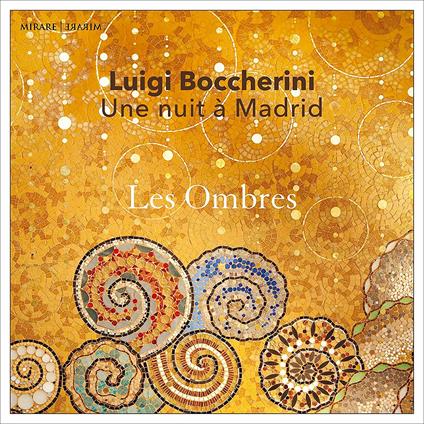 Une nuit à Madrid - CD Audio di Luigi Boccherini