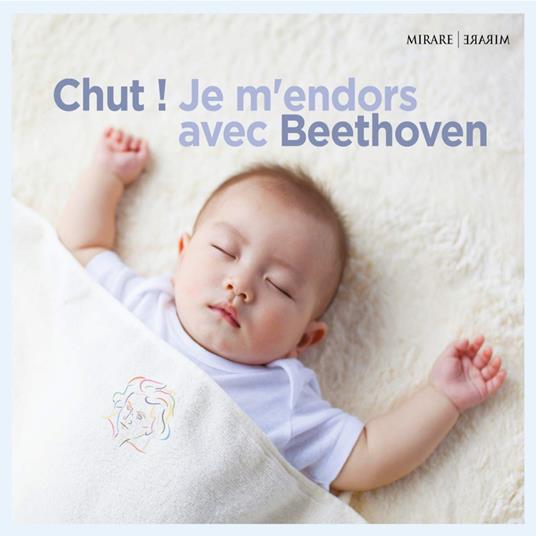 Chut! Je Mendors Avec Beethoven - CD Audio di Ludwig van Beethoven