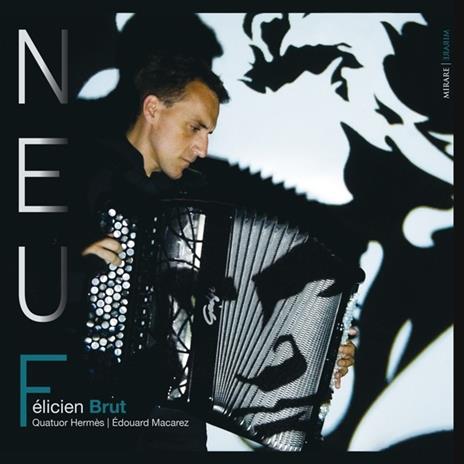 Neuf - CD Audio di Felicien Brut