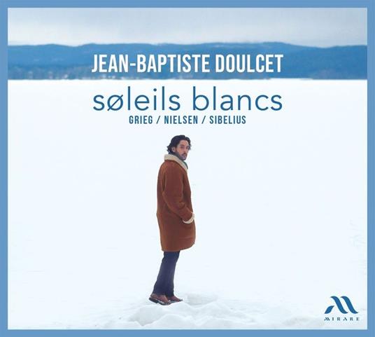 Soleils Blancs - CD Audio di Jean-Baptiste Doulcet