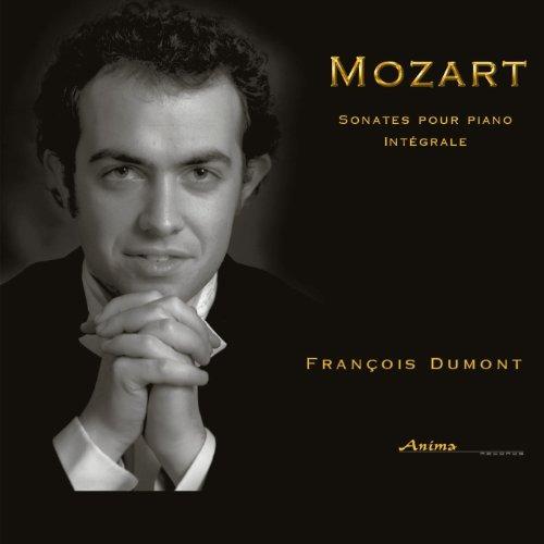 Sonates Pour Piano Integrale - CD Audio di Wolfgang Amadeus Mozart,François Dumont