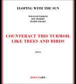 Counteract This Turmoillike Trees and Birds