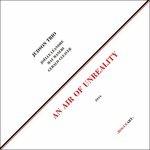 An Air of Unreality
