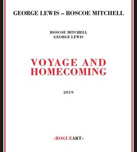 CD Voyage and Homecoming Roscoe Mitchell George Lewis