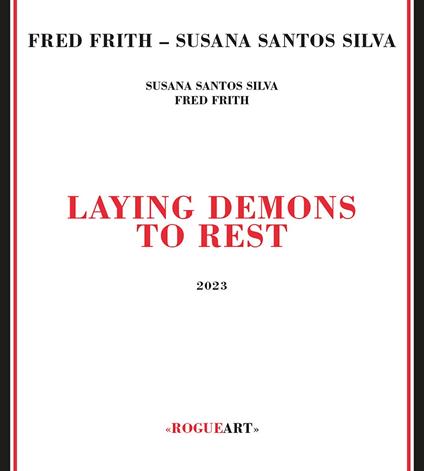 Laying Demons To Rest - CD Audio di Fred Frith
