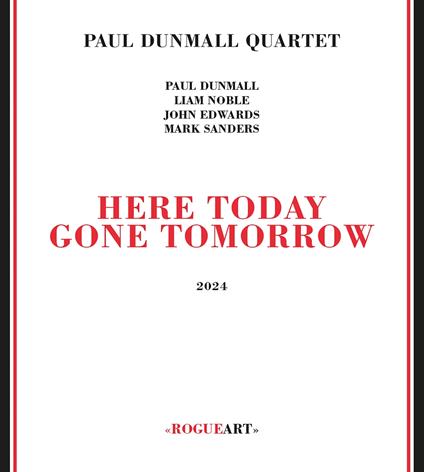 Here Today Gone Tomorrow - CD Audio di Paul Dunmall
