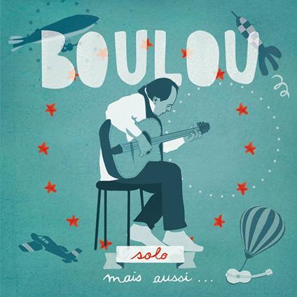 Solo - CD Audio di Boulou Ferré