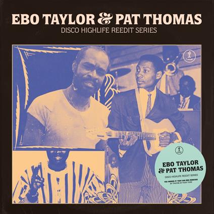 Disco Highlife Reedit Series vol.3 - Vinile LP di Ebo Taylor,Pat Thomas