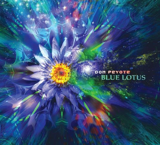 Blue Lotus - CD Audio di Don Peyote