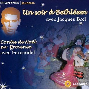 Noel. Un Soir A Bethlehem - CD Audio