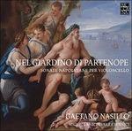 Nel giardino di Partenope. Sonate napoletane per violoncello