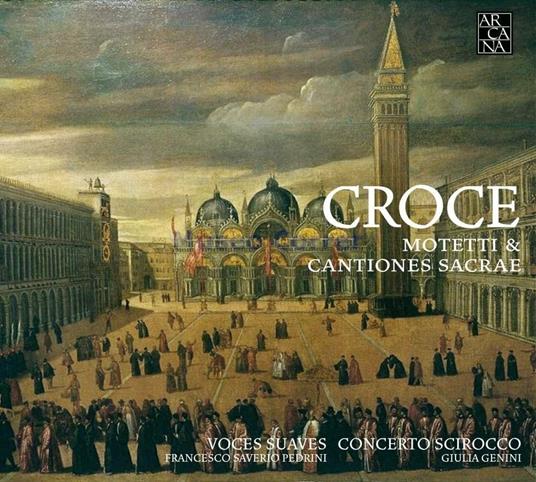 Motetti & Sacrae Cantiones - CD Audio di Giovanni Croce