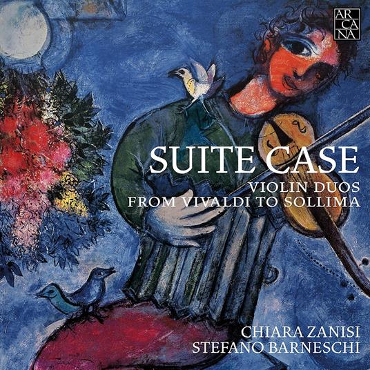 Suite Case. Duetti per violini da Vivaldi a Sollima - CD Audio di Stefano Barneschi,Chiara Zanisi
