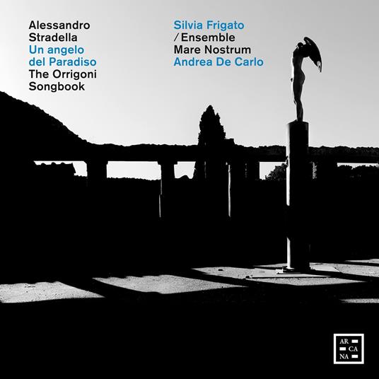 Un Angelo del Paradiso. The Orrigoni Songbook - CD Audio di Alessandro Stradella
