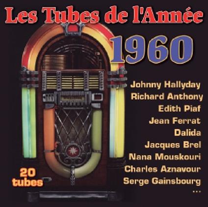 Tubes De L'Annee 1960 (Les) - CD Audio