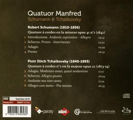 Schumann & Tchaikovsky - CD Audio di Robert Schumann,Pyotr Ilyich Tchaikovsky,Quatuor Manfred - 2