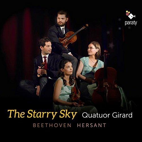 The Starry Sky (Import) - CD Audio di Ludwig van Beethoven,Philippe Hersant,Quatuor Girard