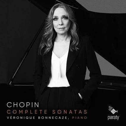 Complete Sonatas - CD Audio di Frederic Chopin,Véronique Bonnecaze