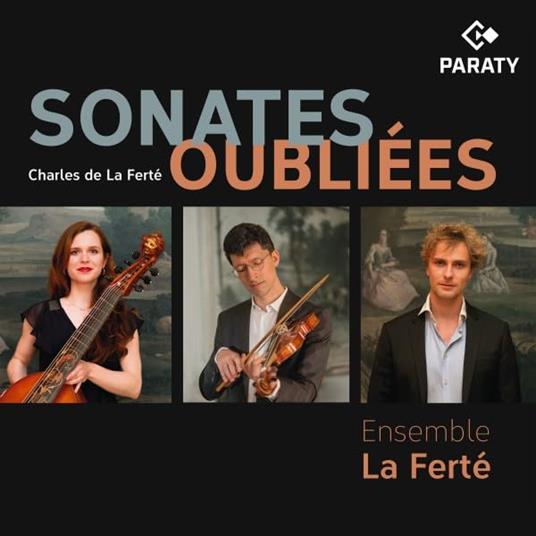 Sonates Oubliées - CD Audio di Ensemble La Ferté