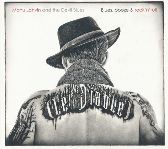 Blues Booze Rock N Roll - CD Audio di Manu Lanvin