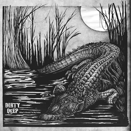 What's Flowin' In My Veins - CD Audio di Dirty Deep