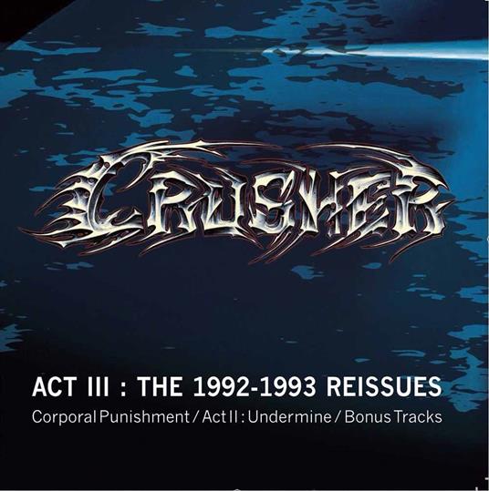 Crusher - The 1992-1993 Reissues (2 Cd) - CD Audio