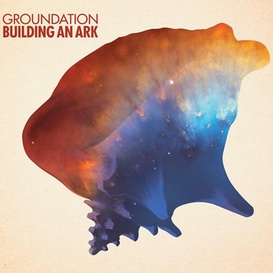 Building An Ark - CD Audio di Groundation