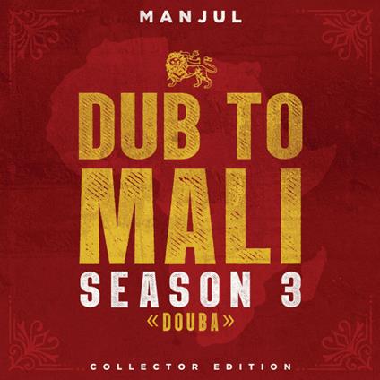 Dub to Mali, Season 3 - Vinile LP di Manjul
