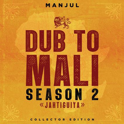 Dub to Mali, Season 2 - Vinile LP di Manjul