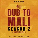Dub to Mali, Season 2
