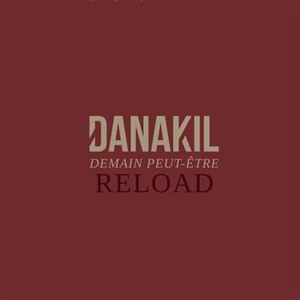 Demain Peut-Etre Reload - Vinile LP di Danakil