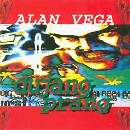 Dujang Prang - CD Audio di Alan Vega