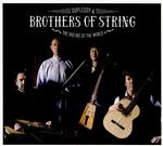 Brothers of String