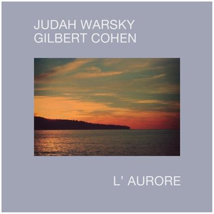L'Aurore - Vinile LP di Judah Warsky