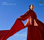 Amel Brahim Djelloul - Les Chemins Qui Montent