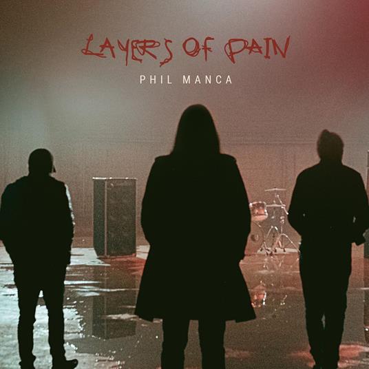 Layers Of Pain - CD Audio di Phil Manca