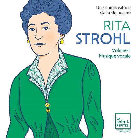 Rita Strohl Volume 1: Vocal Music - CD Audio di Rita Strohl