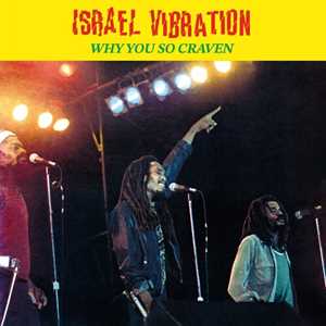CD Why You So Craven Israel Vibration