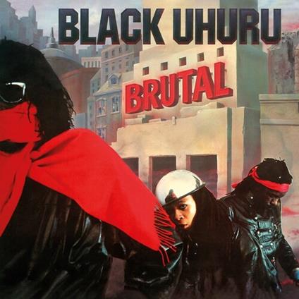 Brutal - CD Audio di Black Uhuru