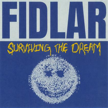 Surviving The Dream - Vinile LP di Fidlar